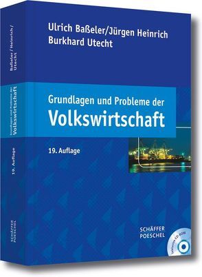 Grundlagen und Probleme der Volkswirtschaft von Baßeler,  Ulrich, Heinrich,  Jürgen, Utecht,  Burkhard
