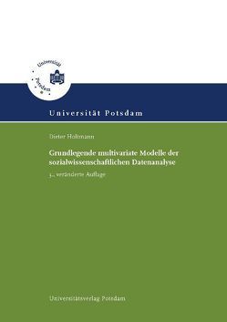 Grundlegende multivariate Modelle der sozialwissenschaftlichen Datenanalyse von Holtmann,  Dieter