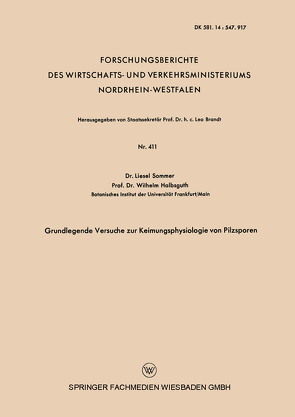 Grundlegende Versuche zur Keimungsphysiologie von Pilzsporen von Sommer,  Liesel