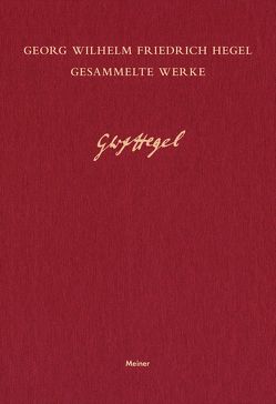 Grundlinien der Philosophie des Rechts von Grotsch,  Klaus, Hegel,  Georg Wilhelm Friedrich, Weisser-Lohmann,  Elisabeth