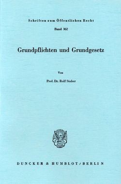 Grundpflichten und Grundgesetz. von Stober,  Rolf