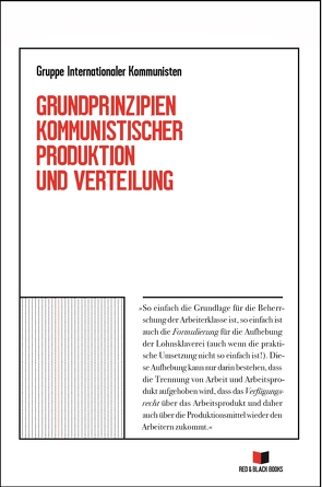 Grundprinzipien kommunistischer Produktion und Verteilung von Gruppe internationaler Kommunisten