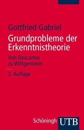 Grundprobleme der Erkenntnistheorie von Gabriel,  Gottfried