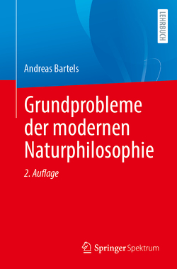 Grundprobleme der modernen Naturphilosophie von Bärtels,  Andreas