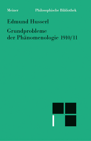 Grundprobleme der Phänomenologie 1910/11 von Husserl,  Edmund, Kern,  Iso