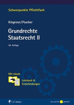 Grundrechte. Staatsrecht II von Kingreen,  Thorsten, Poscher,  Kingreen, Poscher,  Ralf