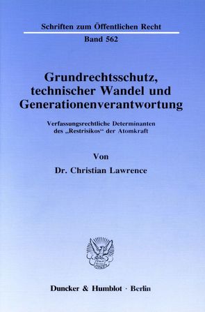 Grundrechtsschutz, technischer Wandel und Generationenverantwortung. von Lawrence,  Christian