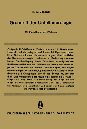Grundriß der Unfallneurologie von Bürkle de la Camp,  H., Delank,  H.W.