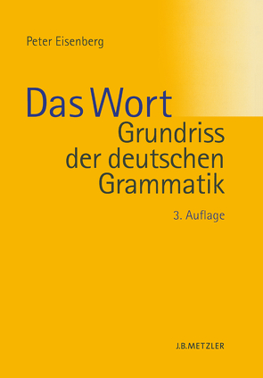 Grundriss der deutschen Grammatik von Eisenberg,  Peter