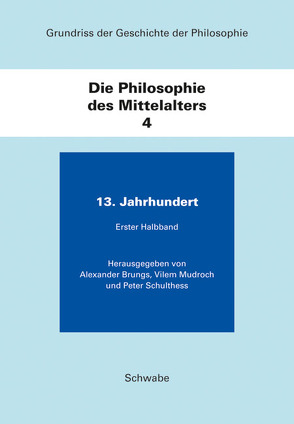 13. Jahrhundert von Brungs,  Alexander, Mudroch,  Vilem, Schulthess,  Peter