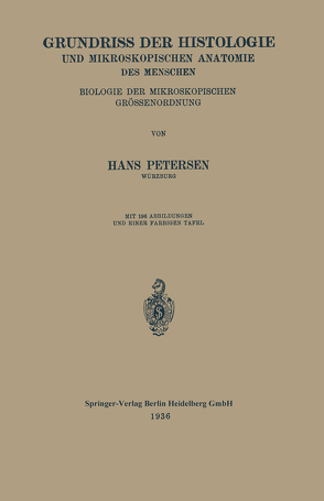 Grundriss der Histologie und mikroskopischen Anatomie des Menschen von Petersen,  Hans