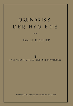 Grundriss der Hygiene von Selter,  Hugo