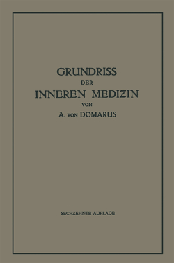 Grundriß der inneren Medizin von von Domarus,  Alexander