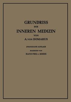 Grundriss der Inneren Medizin von Domarus,  Alexander von, Kress,  Franz von