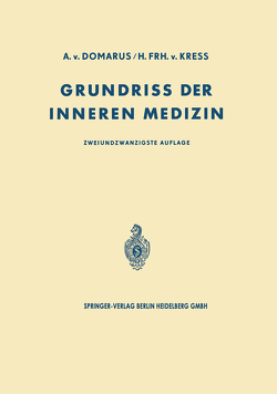 Grundriss der Inneren Medizin von Domarus,  Alexander von, Kress,  Hans von
