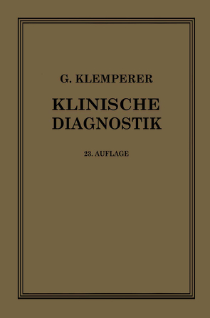 Grundriss der Klinischen Diagnostik von Klemperer,  Georg
