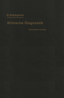 Grundriss der Klinischen Diagnostik von Klemperer,  Georg