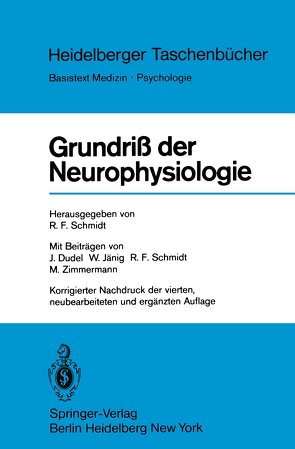 Grundriß der Neurophysiologie von Dudel,  J., Jänig,  W., Schmidt,  R.F., Zimmermann,  M.