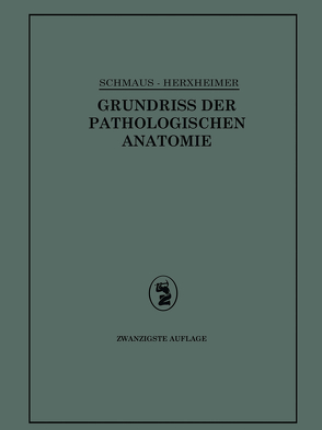 Grundriss der Pathologischen Anatomie von Herxheimer,  Gotthold