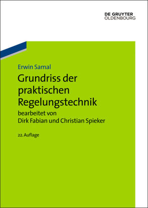 Grundriss der praktischen Regelungstechnik von Fabian,  Dirk, Samal,  Erwin, Spieker,  Christian
