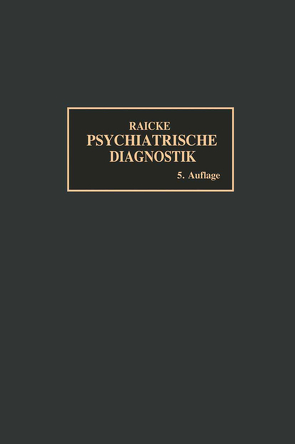 Grundriss der psychiatrischen Diagnostik von Raecke,  Julius