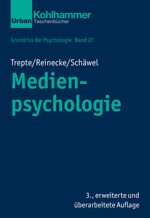 Medienpsychologie von Leplow,  Bernd, Reinecke,  Leonard, Schäwel,  Johanna, Trepte,  Sabine, von Salisch,  Maria