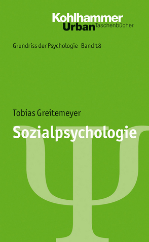 Grundriss der Psychologie / Sozialpsychologie von Greitemeyer,  Tobias, Leplow,  Bernd, von Salisch,  Maria