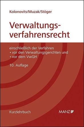 Grundriss des österreichischen Verwaltungsverfahrensrechts (broschiert) von Kolonovits,  Dieter, Muzak,  Gerhard, Stöger,  Karl