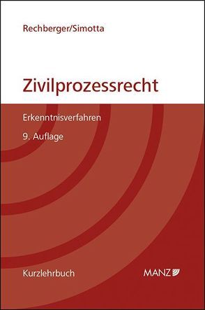 Grundriss des österreichischen Zivilprozessrechts von Rechberger,  Walter H, Simotta,  Daphne-Ariane