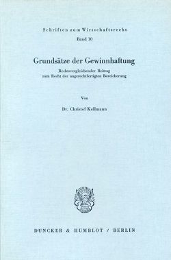 Grundsätze der Gewinnhaftung. von Kellmann,  Christof