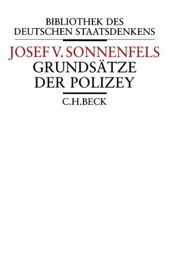 Grundsätze der Polizey von Ogris,  Werner, Sonnenfels,  Joseph von