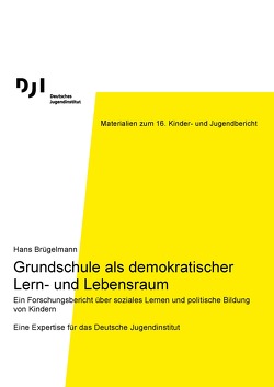 Grundschule als demokratischer Lern- und Lebensraum von Brügelmann,  Hans