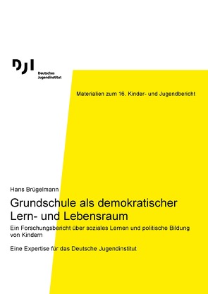 Grundschule als demokratischer Lern- und Lebensraum von Brügelmann,  Hans