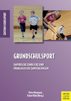 Grundschulsport von Balz,  Eckart, Neumann,  Peter