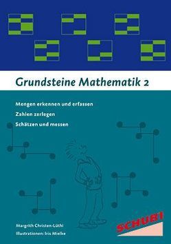 Grundsteine Mathematik von Christen,  Margrith, Mielke,  Iris