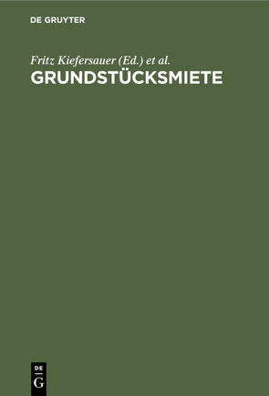 Grundstücksmiete von Glaser,  Hugo, Kiefersauer,  Fritz