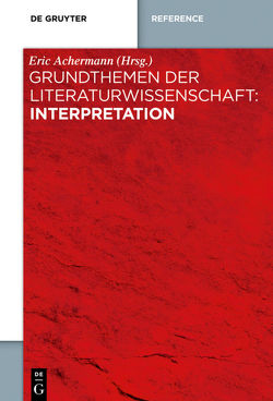 Grundthemen der Literaturwissenschaft: Interpretation von Achermann,  Eric