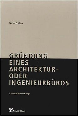 Gründung eines Architektur- oder Ingenieurbüros von Preissing,  Werner