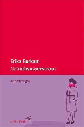 Grundwasserstrom von Burkart,  Erika, Gleinig,  Kirsten