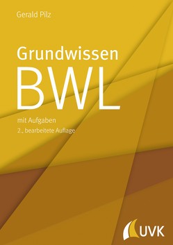 Grundwissen BWL von Pilz,  Gerald