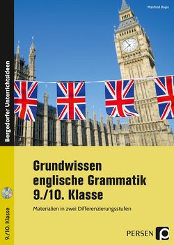 Grundwissen englische Grammatik – 9./10. Klasse von Bojes,  Manfred