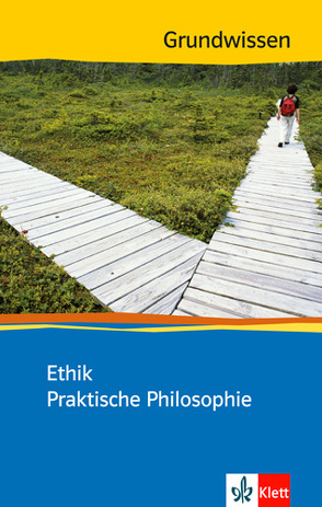 Ethik / Praktische Philosophie von Kriesel,  Peter, Rolf,  Bernd, Wiesen,  Brigitte