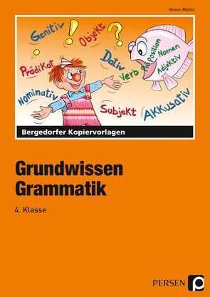 Grundwissen Grammatik – 4. Klasse von Müller,  Heiner