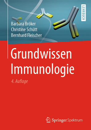 Grundwissen Immunologie von Bröker,  Barbara, Fleischer,  Bernhard, Schütt,  Christine, VISUV