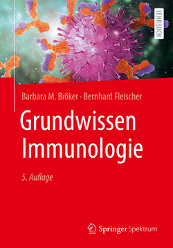 Grundwissen Immunologie von Bröker,  Barbara M., Fleischer,  Bernhard, VISUV