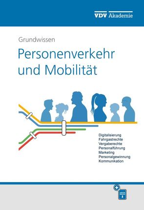 Grundwissen Personenverkehr und Mobilität von Weber-Wernz,  Michael