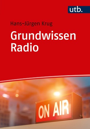 Grundwissen Radio von Krug,  Hans-Jürgen