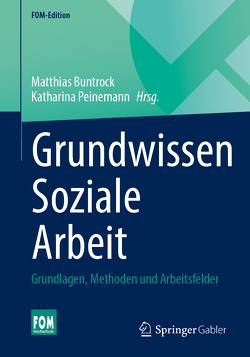 Grundwissen Soziale Arbeit von Buntrock,  Matthias, Peinemann,  Katharina