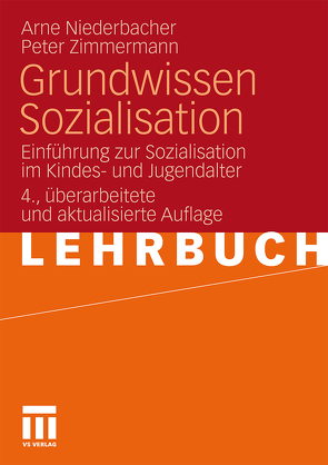 Grundwissen Sozialisation von Niederbacher,  Arne, Zimmermann,  Peter