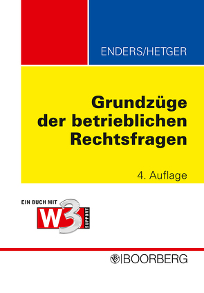 Grundzüge der betrieblichen Rechtsfragen von Enders,  Theodor Matthias, Hetger,  Winfried A